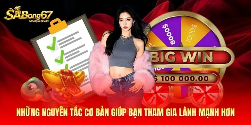 Những nguyên tắc cơ bản giúp bạn tham gia lành mạnh hơn Những nguyên tắc cơ bản giúp bạn tham gia lành mạnh hơn